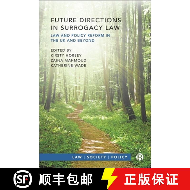 【2-3周达】Future Directions in Surrogacy Law: Law and Policy Reform in the UK and Beyond [9781529238761]