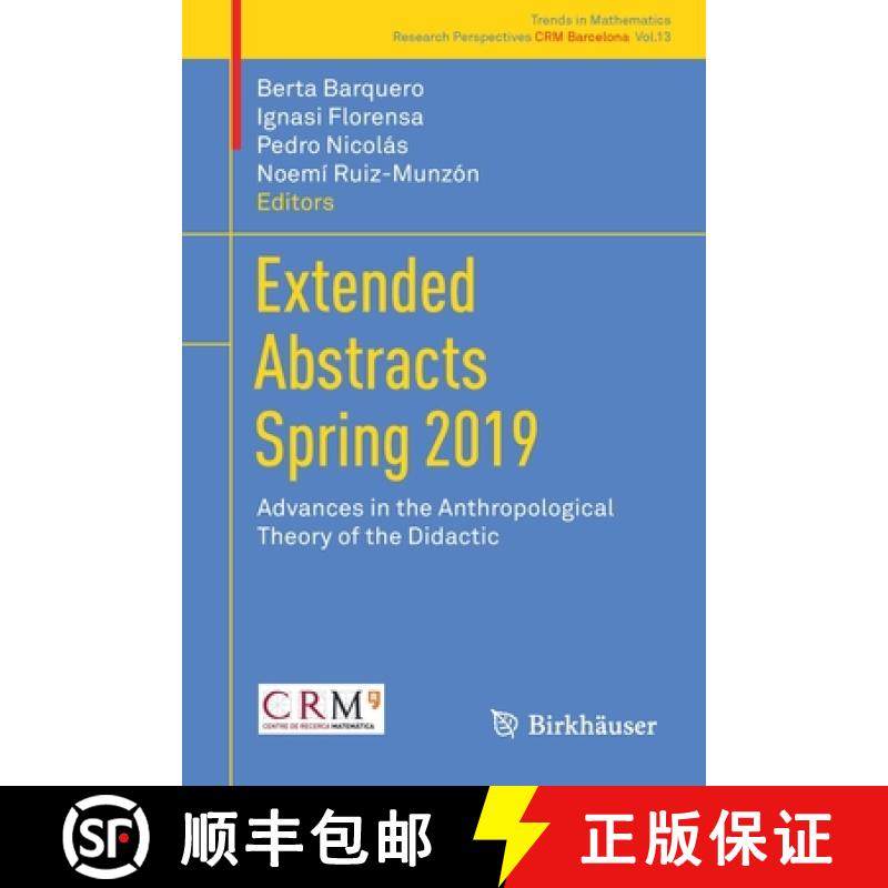 【3-4周达】Extended Abstracts Spring 2019 : Advances in the Anthropological Theory of the Didactic [9783030764128]