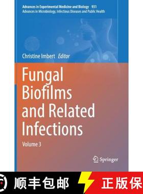 【3-4周达】Fungal Biofilms and related infections : Advances in Microbiology, Infectious Diseases and... [9783319423593]
