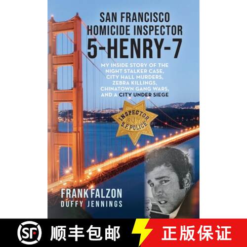 【3-4周达】精装 San Francisco Homicide Inspector 5-Henry-7: My Inside Story of the Night Stalker, Cit... [9798885907392]