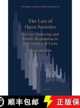 预订 The Law of Open Societies: Private Ordering and Public Regulation in the Conflict of Laws [9789004296794]