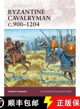【3-4周达】Byzantine Cavalryman c.900–1204 [9781846034046]