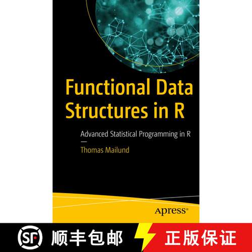 【3-4周达】Functional Data Structures in R : Advanced Statistical Programming in R (1st ed.) [9781484231432]