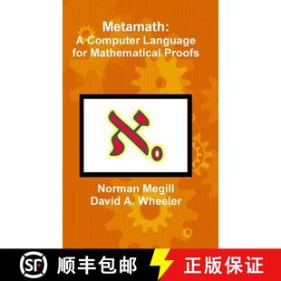 【3-4周达】Metamath: A Computer Language for Mathematical Proofs [9780359702237]