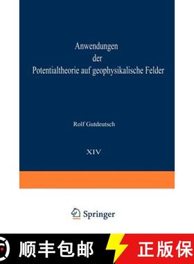【3-4周达】Anwendungen Der Potentialtheorie Auf Geophysikalische Felder [9783540161950]
