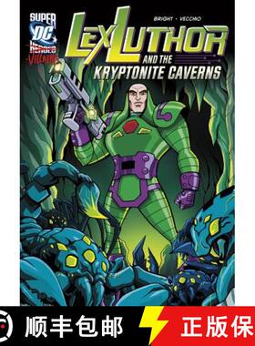 预订 Lex Luthor and the Kryptonite Caverns [9781434238962]