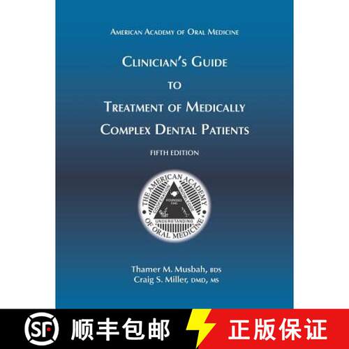 【3-4周达】Clinician's Guide to Treatment of Medically Complex Dental Patients, 5th Ed [9781936176557]