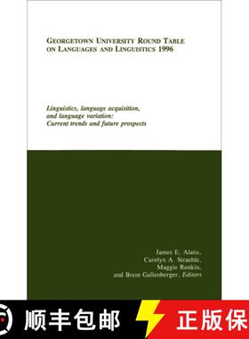 【3-4周达】Georgetown University Round Table on Languages and Linguistics (GURT) 1996: Linguistics, L... [9780878401314]