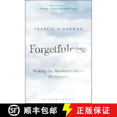 【3-4周达】Forgetfulness: Making the Modern Culture of Amnesia [9781501362064]