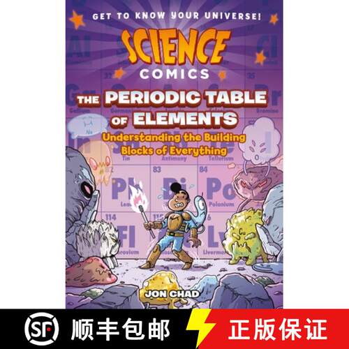 【3-4周达】精装 Science Comics: The Periodic Table of Elements: Understanding the Building Blocks of ... [9781250767608]
