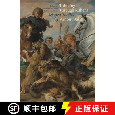 【3-4周达】Thinking through Rubens : Selected Studies by Arnout Balis [9781915487285]