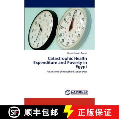 预订 Catastrophic Health Expenditure and Poverty in Egypt [9783848420292]