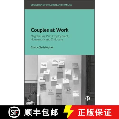 【2-3周达】精装 Couples at Work – Negotiating Paid Employment, Housework, and Childcare [9781529224962]