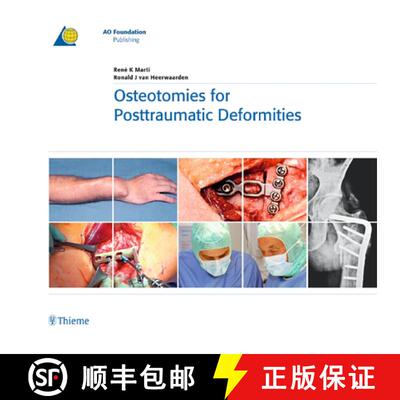 【3-4周达】精装 Osteotomies for Posttraumatic Deformities [9783131486714]