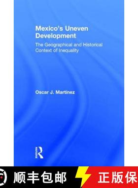 【3-4周达】Mexico's Uneven Development : The Geographical and Historical Context of Inequality [9781138840225]