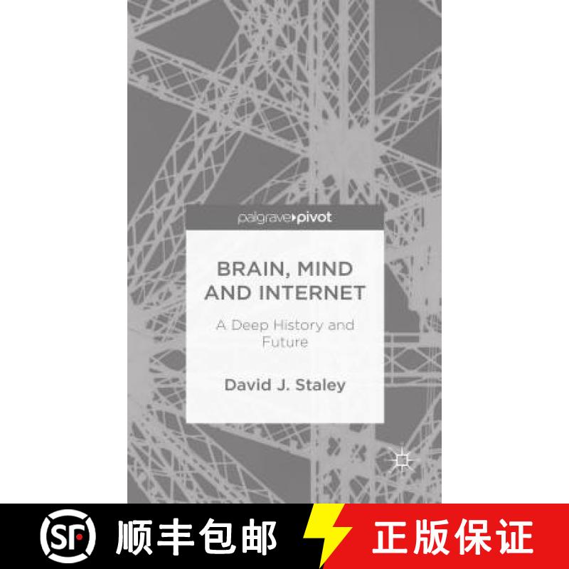 【3-4周达】Brain, Mind and Internet: A Deep History and Future [9781137460943]