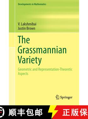 【3-4周达】The Grassmannian Variety : Geometric and Representation-Theoretic Aspects (1st ed. 2015) (... [9781493930814]