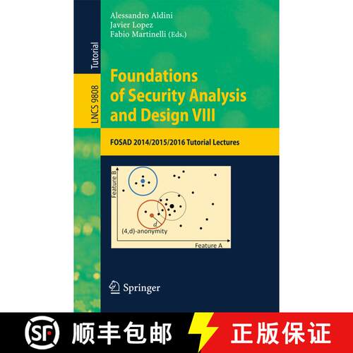 【3-4周达】Foundations of Security Analysis and Design VIII : FOSAD 2014/2015/2016 Tutorial Lectures ... [9783319430041]