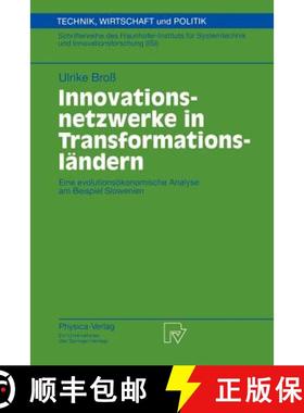 【3-4周达】Innovationsnetzwerke in Transformationsländern : Eine evolutionsökonomische Analyse am B... [9783790812879]