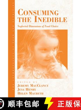 【3-4周达】Consuming the Inedible: Neglected Dimensions of Food Choice [9781845456849]