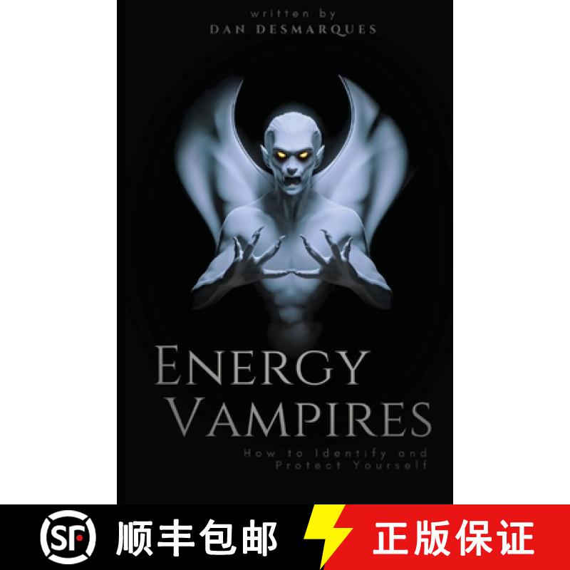 【3-4周达】Energy Vampires: How to Identify and Protect Yourself [9798330445417]