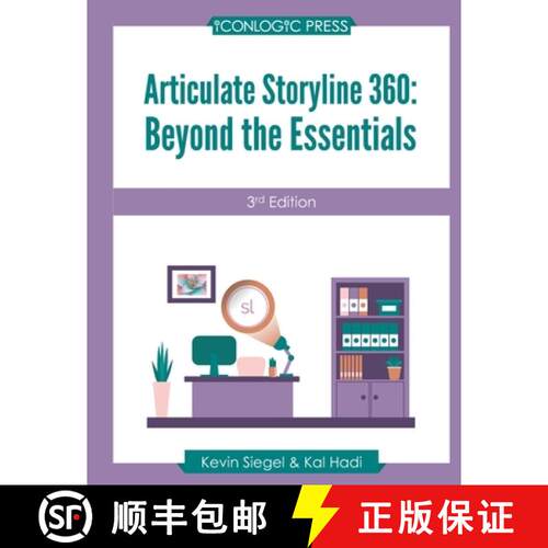【3-4周达】Articulate Storyline 360: Beyond The Essentials (3rd Edition) [9781944607821]