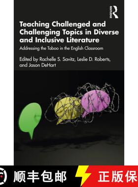 【3-4周达】Teaching Challenged and Challenging Topics in Diverse and Inclusive Literature: Addressing... [9781032283029]
