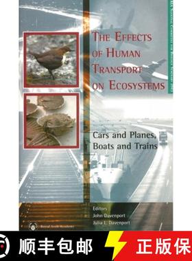 预订 The Effects of Human Transports on Ecosystems, The: Cars and Planes, Boats and Trains: Cars and ... [9781874045595]