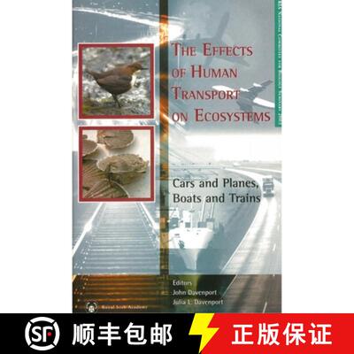 预订 The Effects of Human Transports on Ecosystems, The: Cars and Planes, Boats and Trains: Cars and ... [9781874045595]