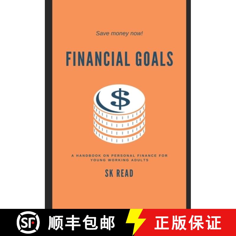 【3-4周达】Financial Goals: A personal finance handbook for young working adults [9789811470134]
