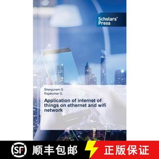 预订 Application of internet of things on ethernet and wifi network [9786138971221]