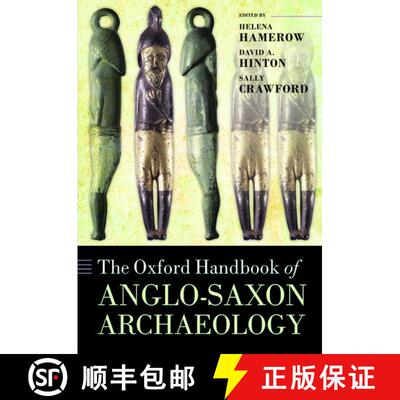 【3-4周达】精装 牛津盎格鲁-撒克逊人考古学手册 The Oxford Handbook of Anglo-Saxon Archaeology [9780199212149]