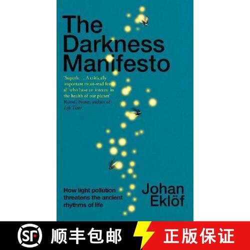【3-4周达】精装 The Darkness Manifesto : How light pollution threatens the ancient rhythms of life [9781847927156]