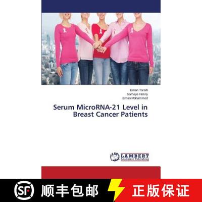 预订 Serum MicroRNA-21 Level in Breast Cancer Patients [9783659791505]