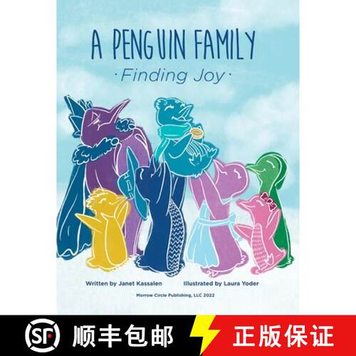 【3-4周达】A Penguin Family . . . Finding Joy [9780998980140]