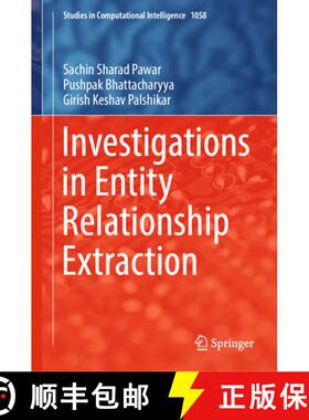 【3-4周达】Investigations in Entity Relationship Extraction [9789811953903]