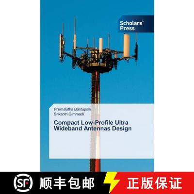 【3-4周达】Compact Low-Profile Ultra Wideband Antennas Design [9786206773306]