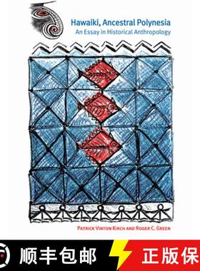 【3-4周达】Hawaiki, Ancestral Polynesia: An Essay in Historical Anthropology [9780521788793]