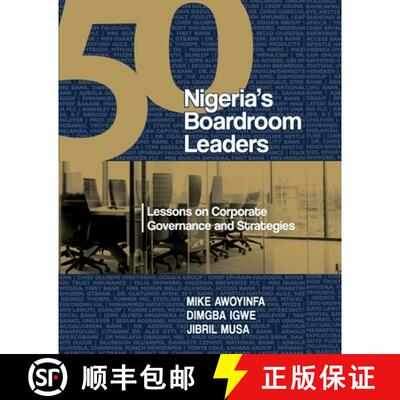 【3-4周达】50 Nigeria's Boardroom Leaders: Lessons on Corporate Governance and Strategies [9789789328994]