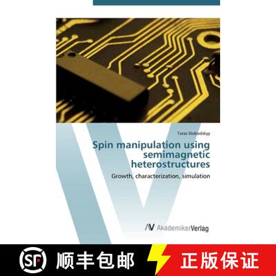预订 Spin manipulation using semimagnetic heterostructures [9783639439038]