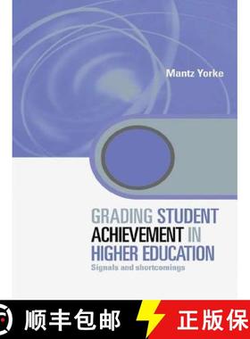 【3-4周达】Grading Student Achievement in Higher Education : Signals and Shortcomings [9781138975408]