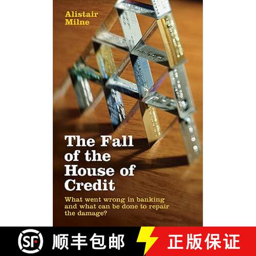 【3-4周达】精装 The Fall of the House of Credit: What Went Wrong in Banking and What Can Be Done to R... [9780521762144]
