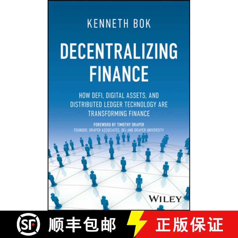 【3-4周达】Decentralizing Finance: How Defi, Digital Assets, and Distributed Ledger Technology Are Tr... [9781394154975]