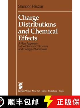 【3-4周达】Charge Distributions and Chemical Effects : A New Approach to the Electronic Structure and... [9781461255772]