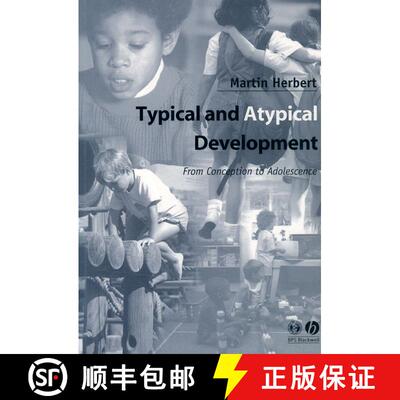 【3-4周达】精装 Typical And Atypical Development - From Conceptionto Adolescence [Wiley心理学] [9780631234654]