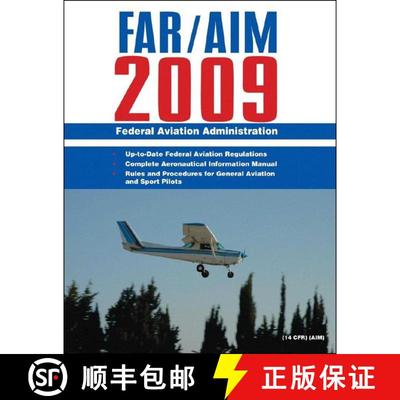 【3-4周达】Federal Aviation Regulations / Aeronautical Information Manual 2009 (FAR/AIM) [9781602392984]