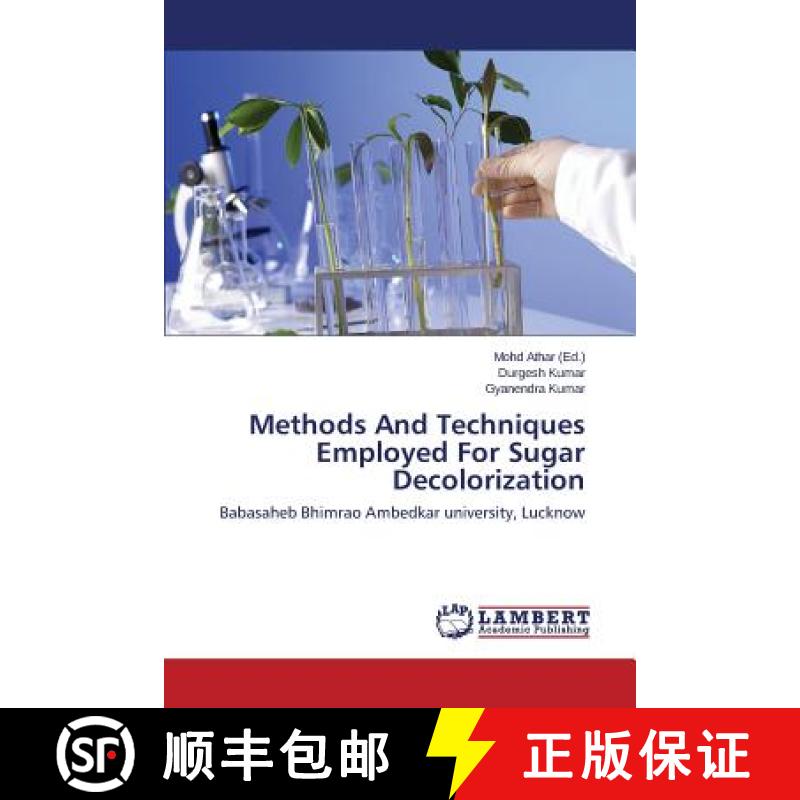 预订 Methods And Techniques Employed For Sugar Decolorization [9783659517112]