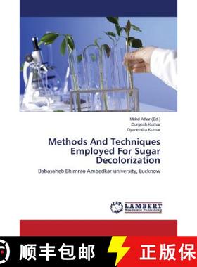 预订 Methods And Techniques Employed For Sugar Decolorization [9783659517112]