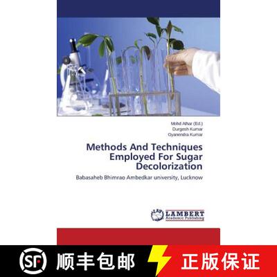 预订 Methods And Techniques Employed For Sugar Decolorization [9783659517112]