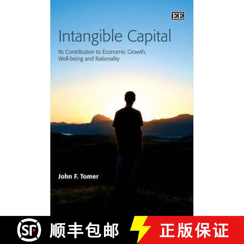【3-4周达】Intangible Capital - Its Contribution to Economic Growth, Well-being and Rationality: Its ... [9781847200884]